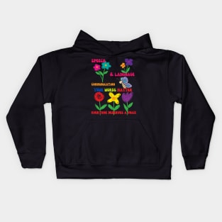 Speech therapist, Speech language pathologist, SLPA, SLP, speech pathologist Kids Hoodie